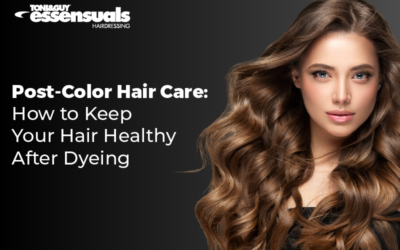 Post-Color Hair Care: How to Keep Your Hair Healthy After Dyeing
