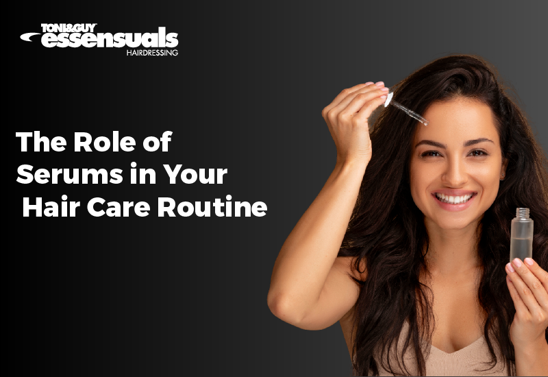 The Role of Serums in Your Hair Care Routine
